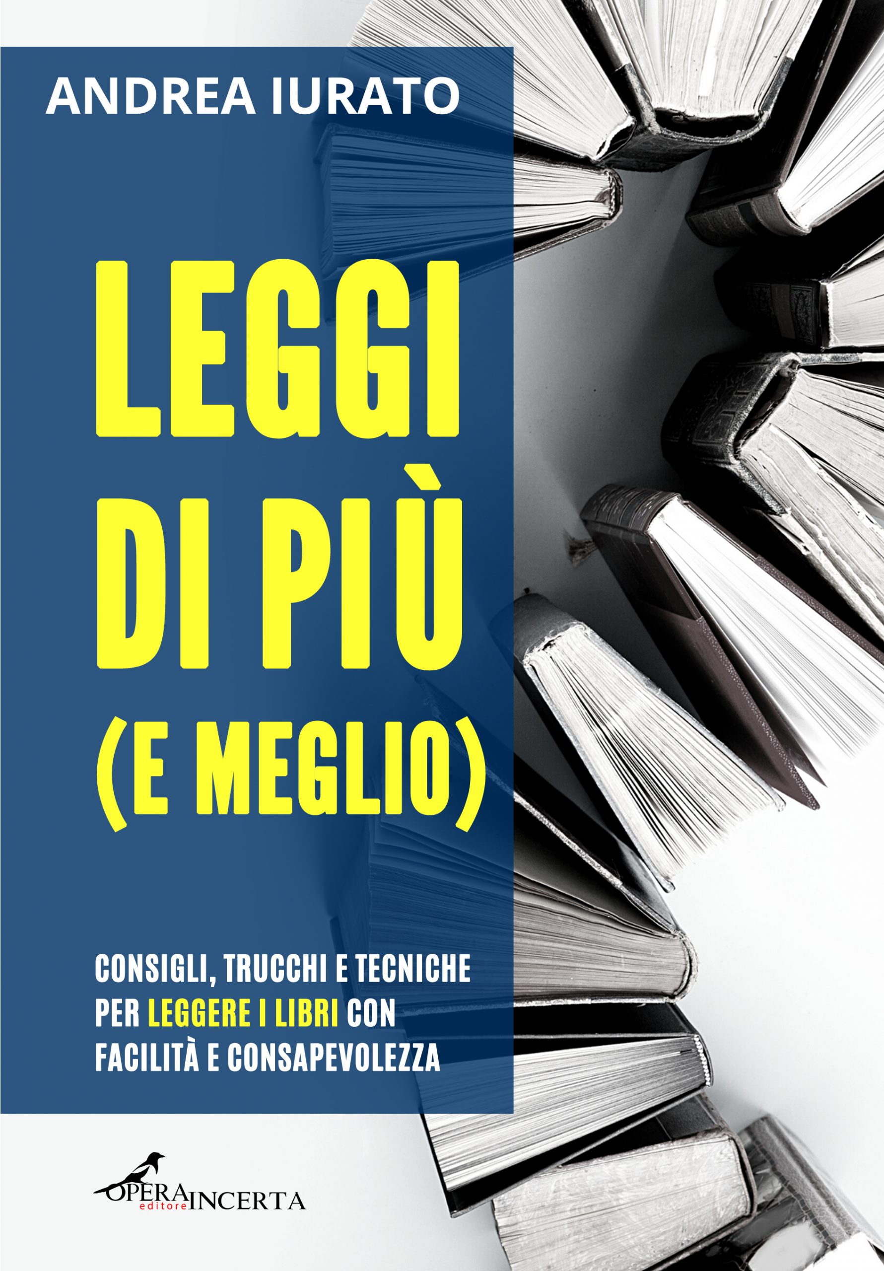 "Leggi di più (e meglio)" - Presentazione del volume di Andrea Iurato @ Libreria Ubik